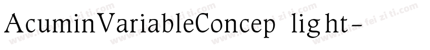 AcuminVariableConcep light字体转换
